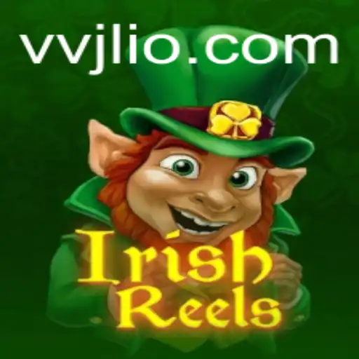 Exploring the World of IrishReels: A Comprehensive Guide to the Game VVJL