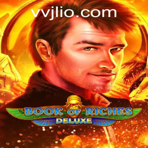 Discover the Allure of Book of Riches Deluxe: A Captivating Gaming Experience